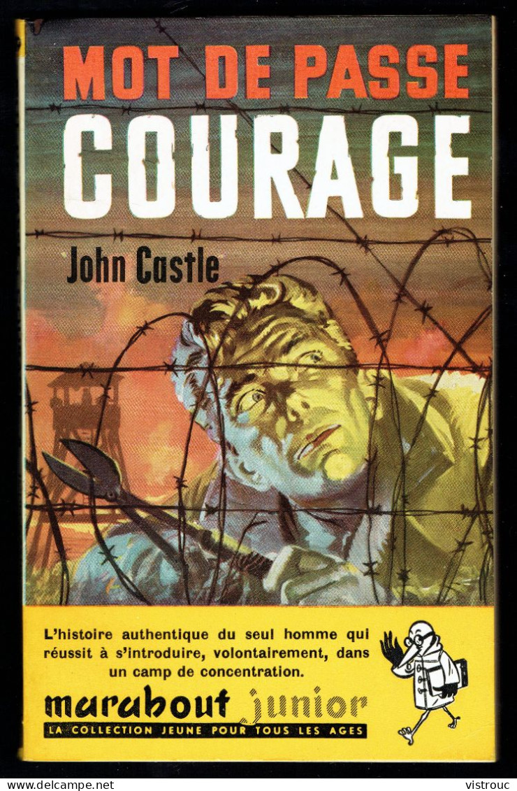 "Mot De Passe COURAGE", De John CASTLE - MJ N° 109 -  Guerre - 1957. - Marabout Junior