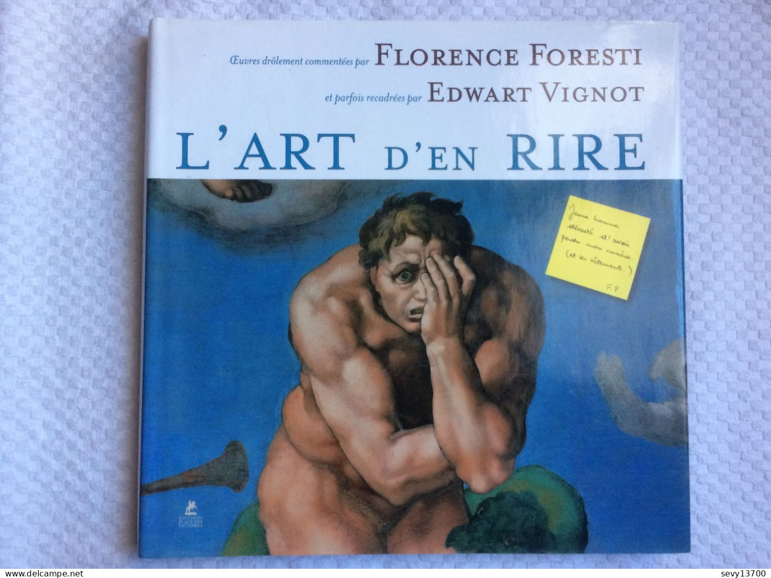 L'art D'en Rire - Foresti Florence, Vignot Edward - Sonstige & Ohne Zuordnung