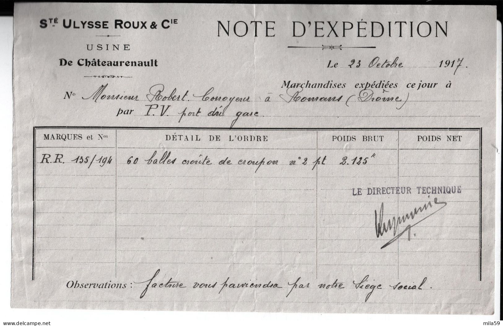 Sté Ulysse Roux & Cie. Usine De Châteaurenault. à M. Robert, Corroyeur à Romans. 1917. - 1900 – 1949