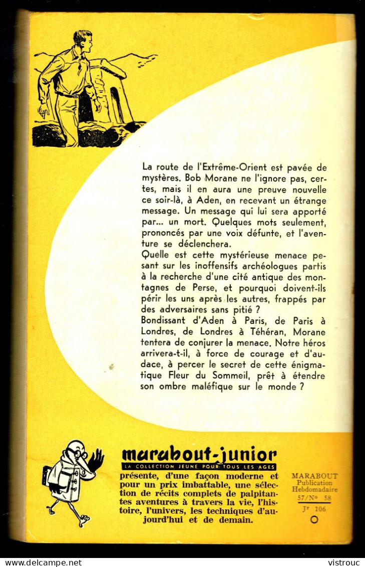 "BOB MORANE: La Fleur Du Sommeil", De Henri VERNES - MJ N° 106 -  Aventures - 1957. - Marabout Junior