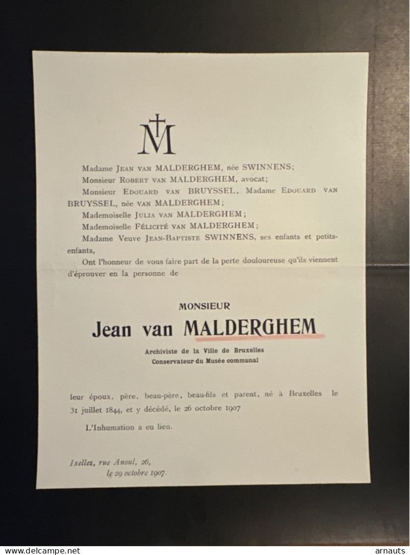 Mr Jean Van Malderghem Archiviste Ville Bruxelles Conservateur Musee Communal *1844 Bruxelles +1907 Bxl IXELLES Swinnens - Décès