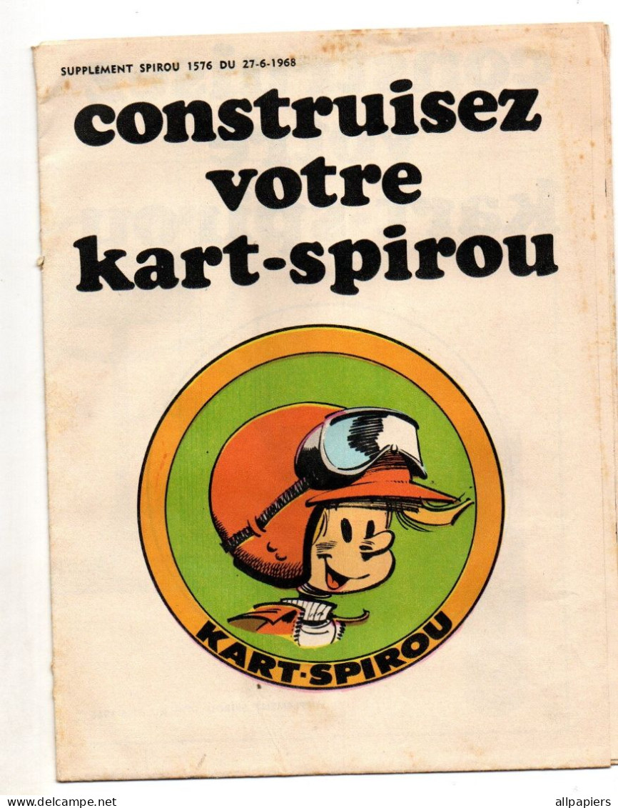 Supplément Spirou 1576 Construisez Votre Kart-spirou Du 27-6-1968 - Spirou Magazine