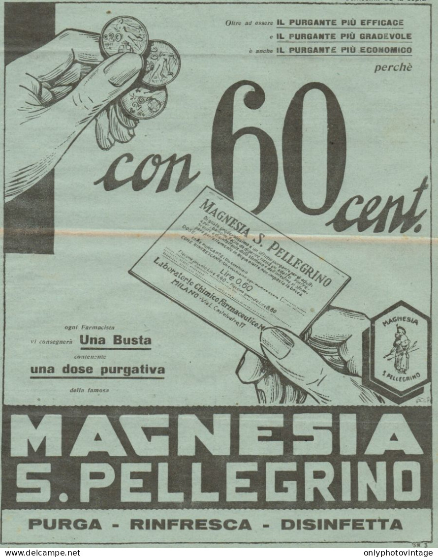 Magnesia San Pellegrino - Con 60 Cent... - Pubblicità Del 1930 - Old Ad - Advertising