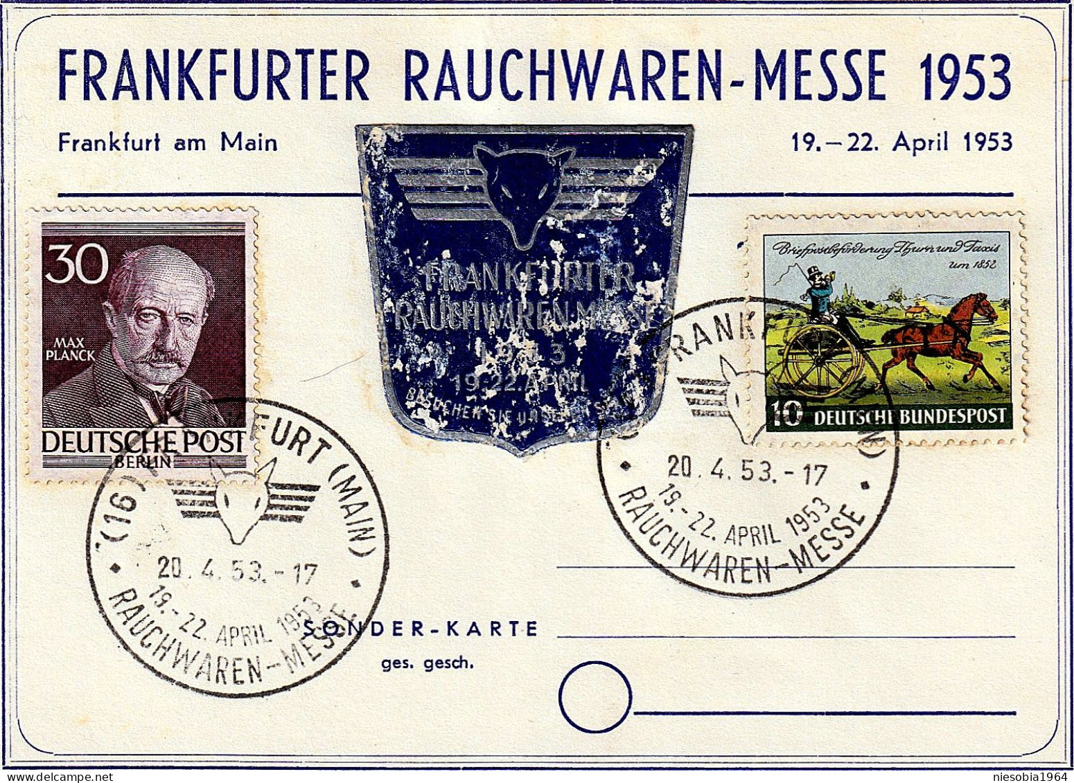 Frankfurter Rauchwaren Messe 1953 Postcard With Ocasional Seals Frankfurt Tobacco Fair 20.4.53 & 2 Stamps - Cartoline Private - Usati