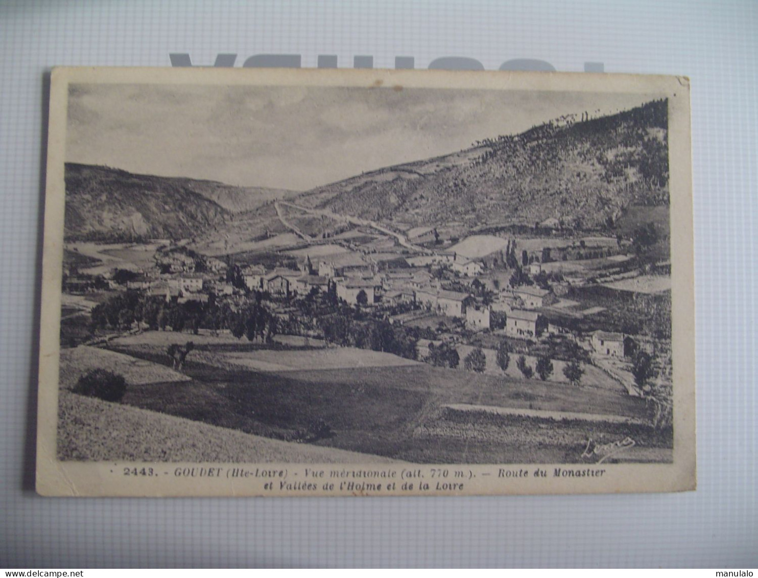 D 43 - Goudet - Vue Méridionale - Route Du Monastier Et Vallées Del'holme Et De La Loire - Autres & Non Classés