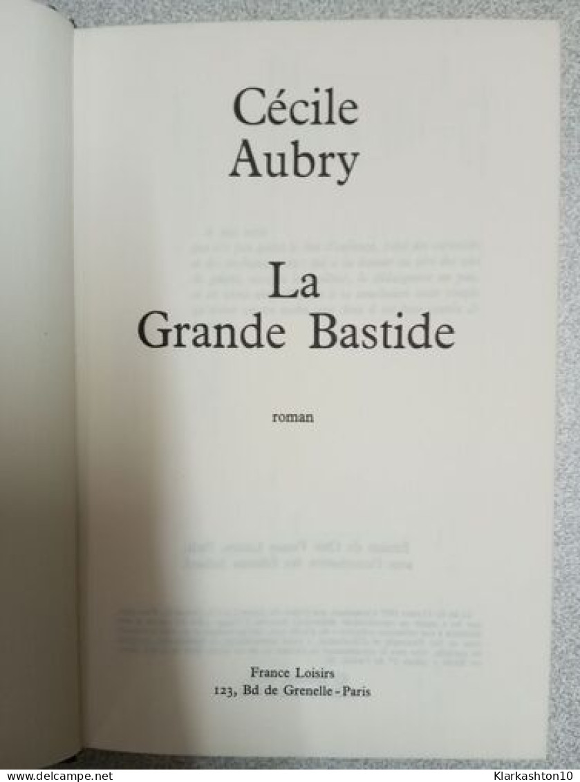 La Grande Bastide - Other & Unclassified
