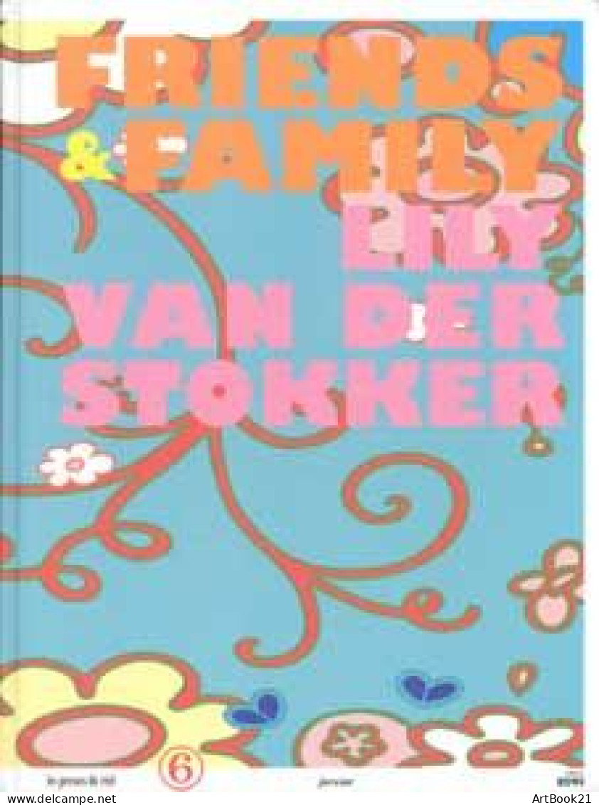 Lily Van Der Stokker Friends And Family - Zonder Classificatie