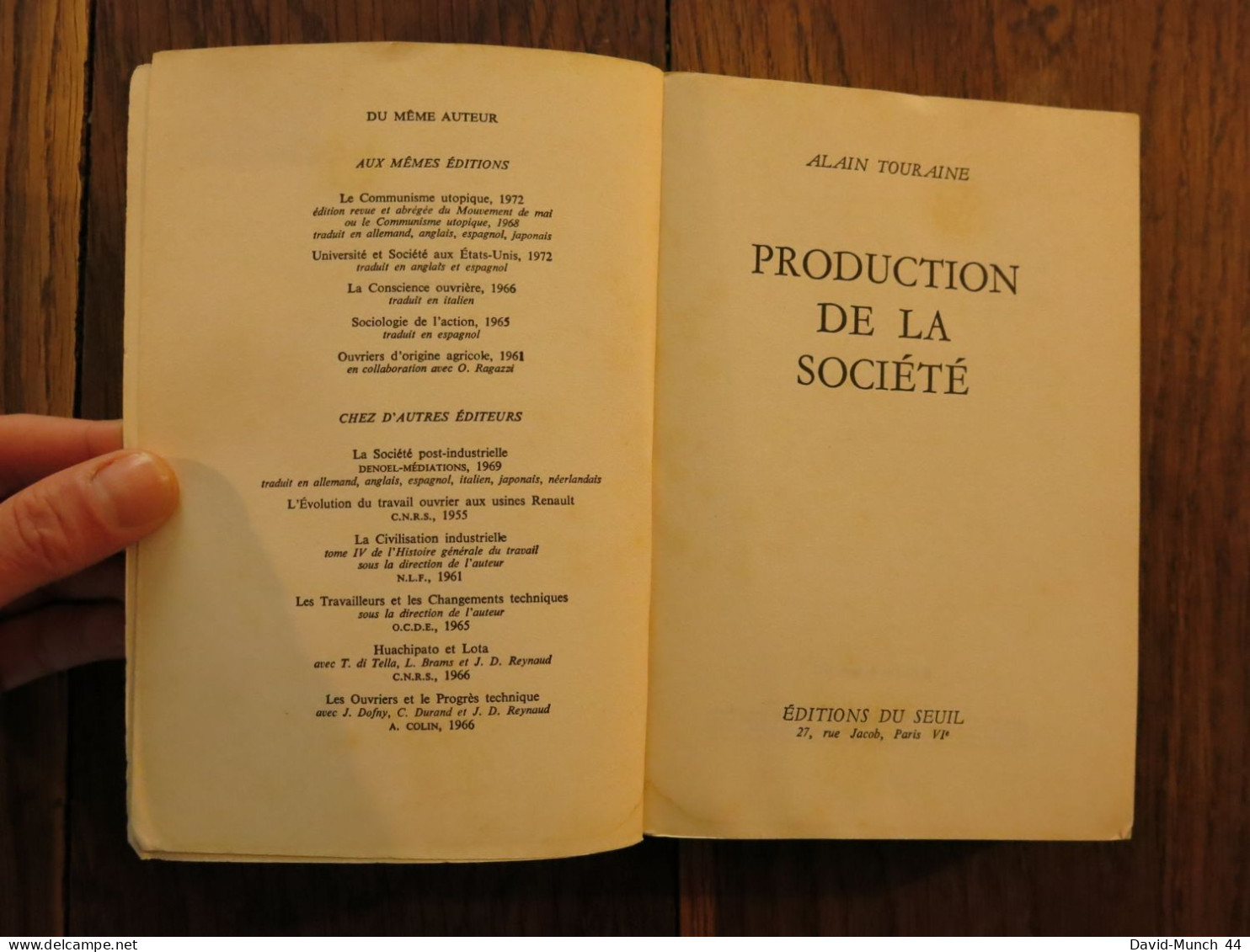 Production De La Société De Alain Touraine. Editions Du Seuil, Collection Sociologie, Paris. 1973 - Sociologia
