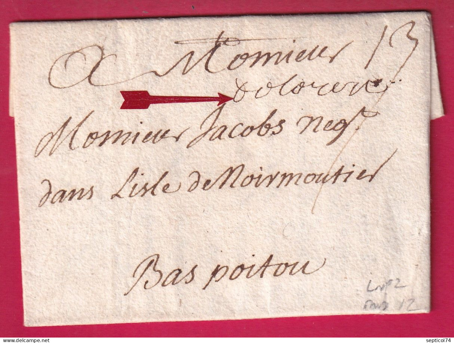 MARQUE MANUSCRIT OLORON BASSES PYRENEES 1751 LENAIN N°2 INDICE 12 POUR ILE DE NOIRMOUTIER LETTRE - 1701-1800: Vorläufer XVIII
