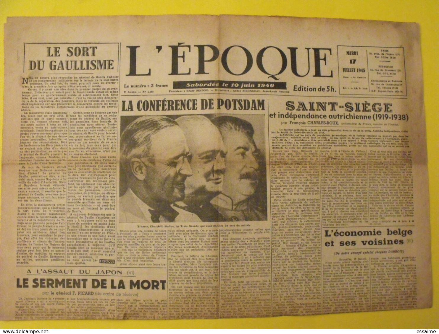 L'Epoque Du 17 Juillet 1945. Potsdam De Gaulle Japon Pétain Churchill Oberlé Truman Staline Franco Monsabert - Guerre 1939-45