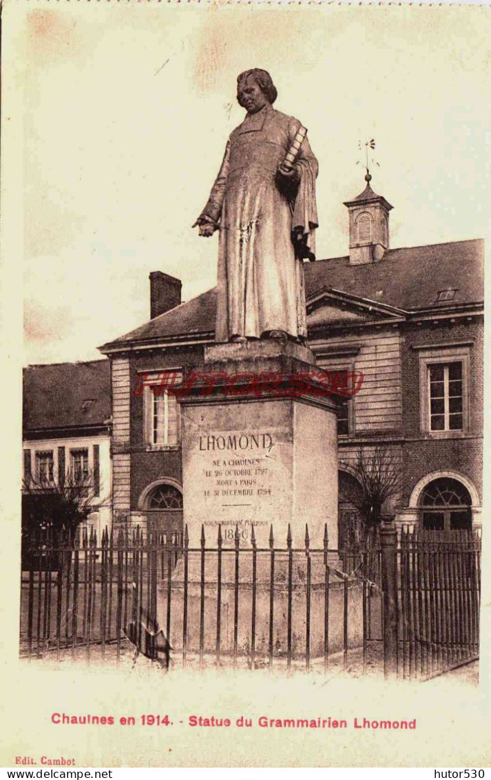 CPA CHAULNES - SOMME - STATUE DE LHOMOND - Chaulnes