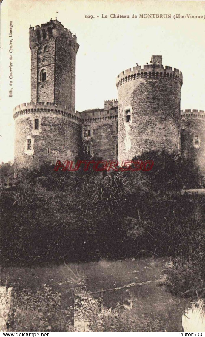 CPA CHÂTEAU DE MONTBRUN - HAUTE VIENNE  - Sonstige & Ohne Zuordnung