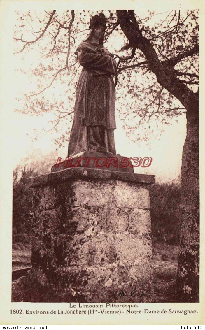 CPA LA JONCHERE - HAUTE VIENNE - NOTRE DAME DE SAUVAGNAC - Sonstige & Ohne Zuordnung