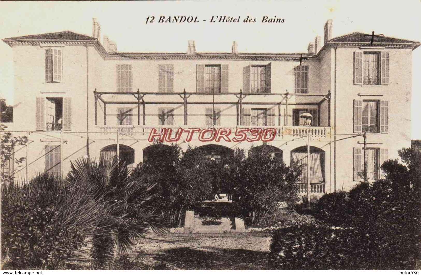 CPA BANDOL - VAR - L'HOTEL DES BAINS - Bandol