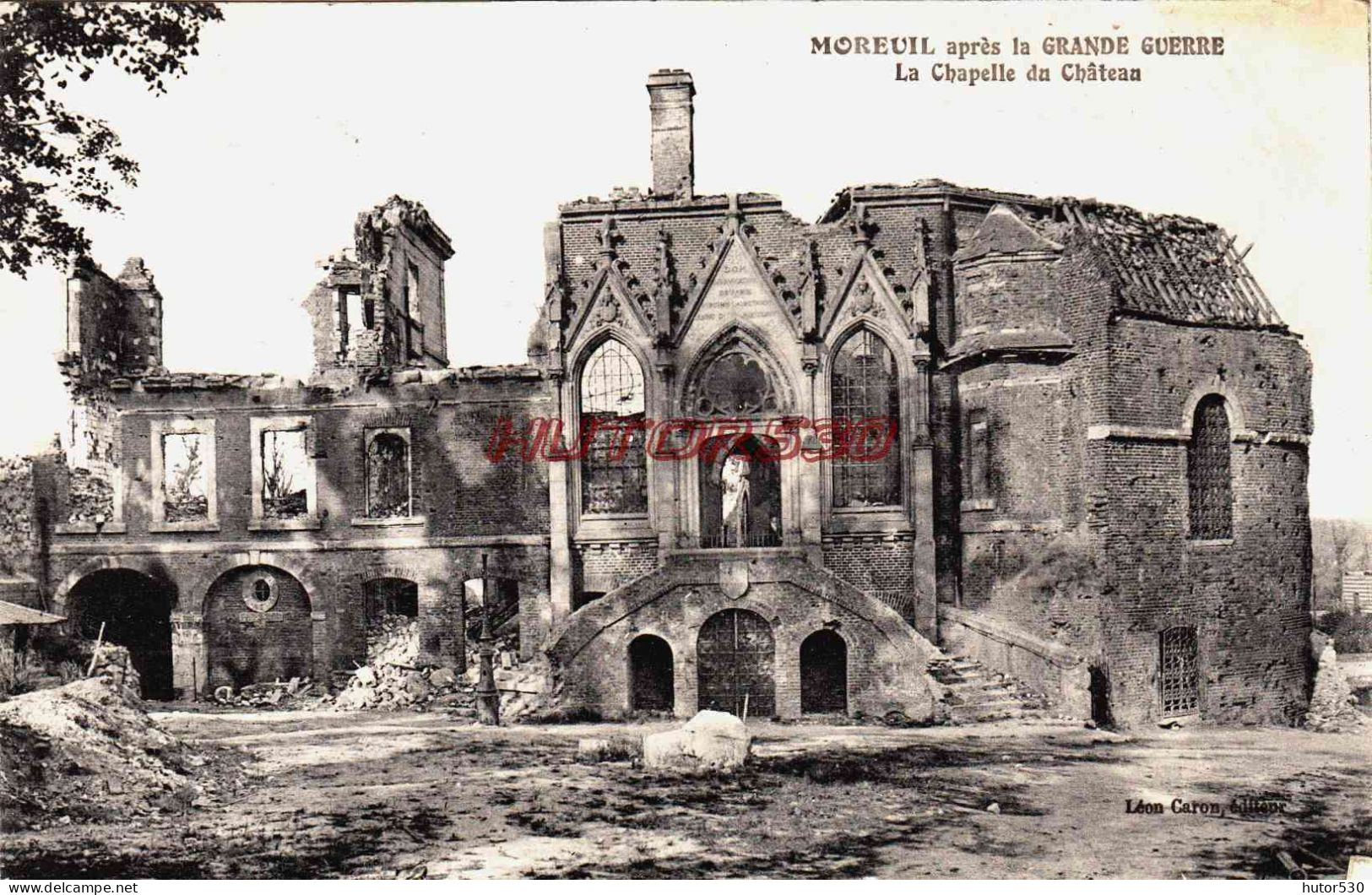 CPA MOREUIL - SOMME - GUERRE 1914-18 - LA CHAPELLE DU CHATEAU - Moreuil