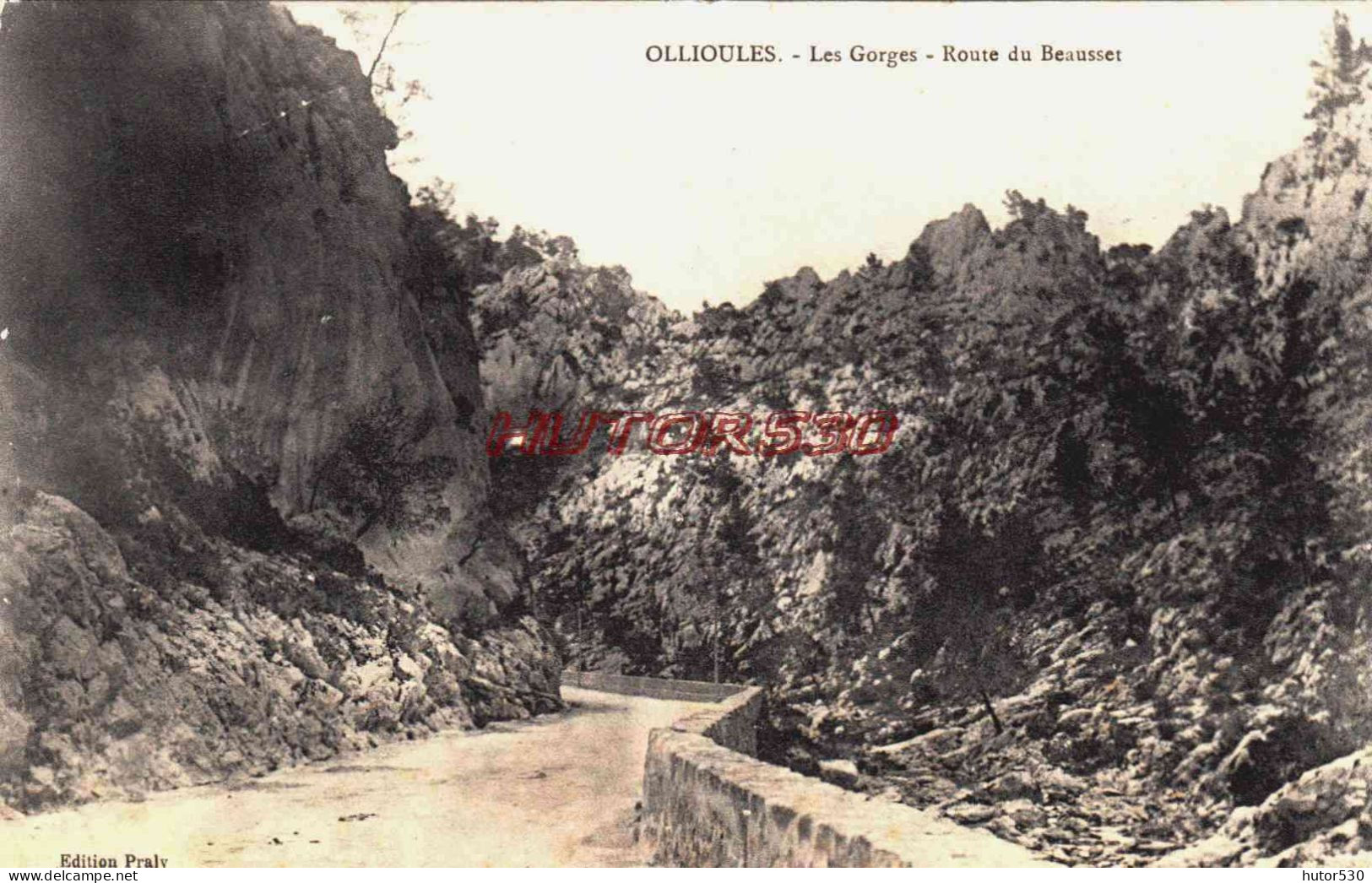 CPA OLLIOULES - VAR - GORGES - ROUTE DU BEAUSSET - Ollioules