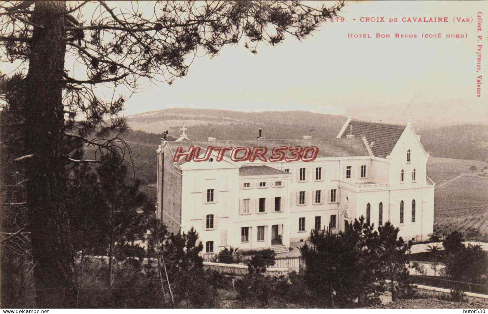 CPA CROIX DE CAVALAIRE - VAR - HOTEL BON REPOS - Cavalaire-sur-Mer