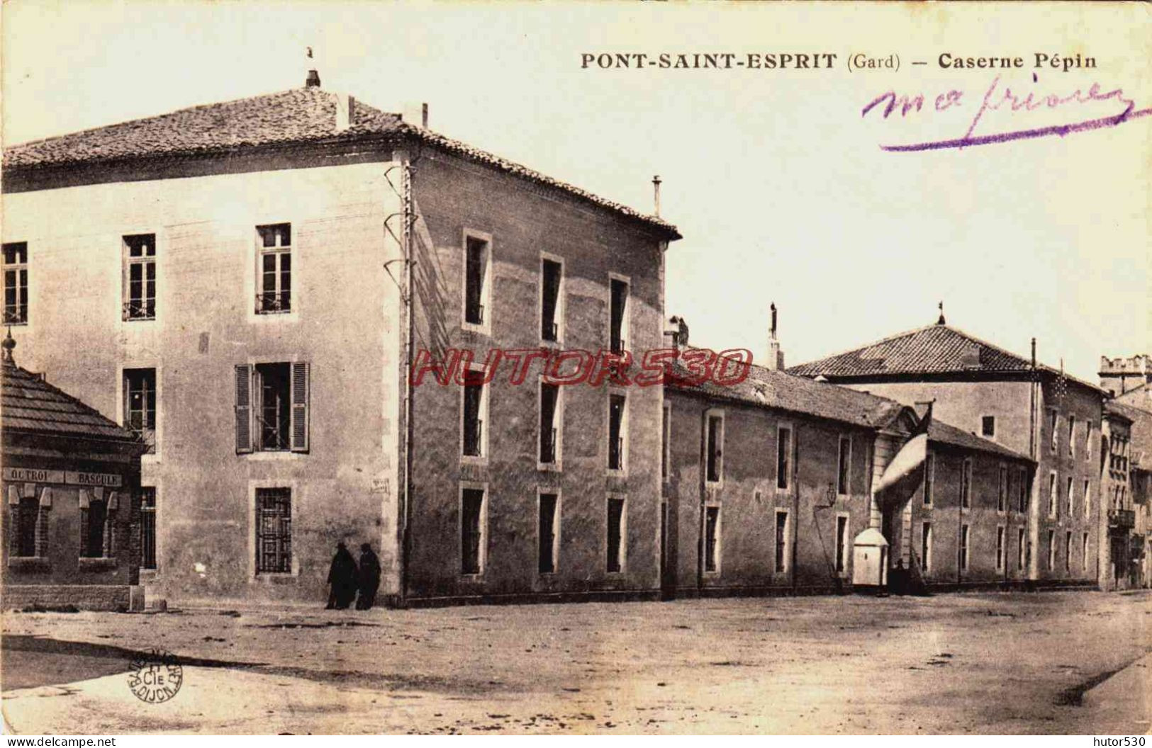 CPA PONT SAINT ESPRIT - GARD - CASERNE PEPIN - Pont-Saint-Esprit