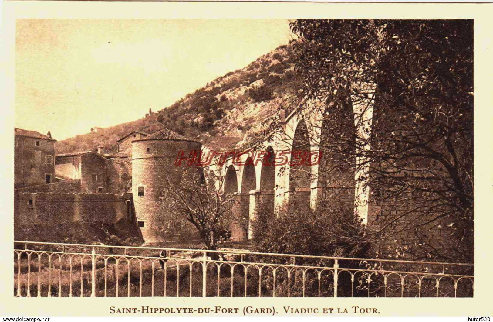 CPA SAINT HIPPOLYTE DU FORT - GARD - VIADUC ET LA TOUR - Autres & Non Classés