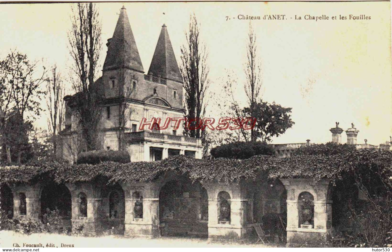 CPA ANET - EURE ET LOIR - LA CHAPELLE ET LES FOUILLES DU CHATEAU - Otros & Sin Clasificación