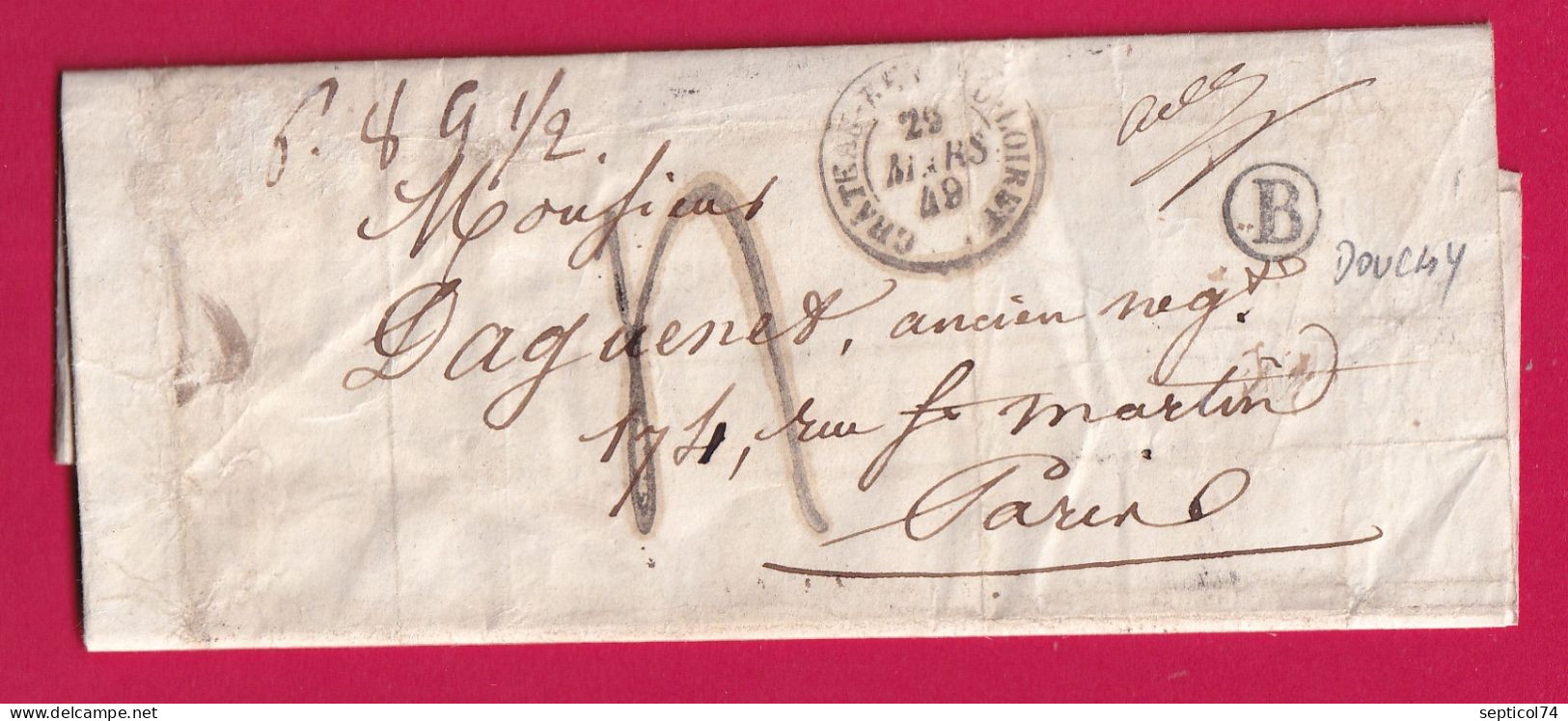 CAD TYPE 15 CHATEAU RENNARD LOIRET BOITE RURALE B DOUCY TAXE TAMPON 4 POUR PARIS MENTION POIDS 8GR 1/2 LETTRE - 1801-1848: Vorläufer XIX