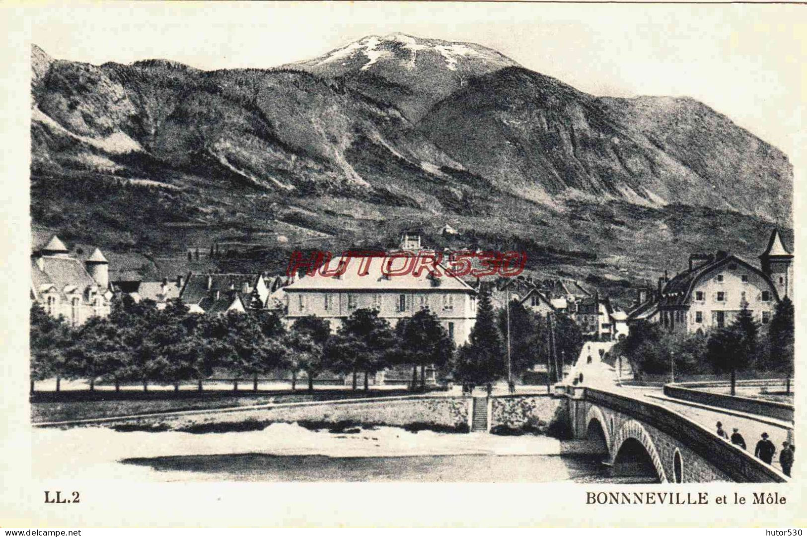 CPA BONNEVILLE - HAUTE SAVOIE - ET LE MOLE - Bonneville