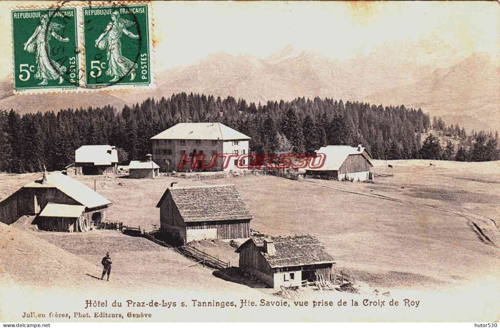 CPA TANINGES - HAUTE SAVOIE - HOTEL DU PRAZ DE LYS - Taninges