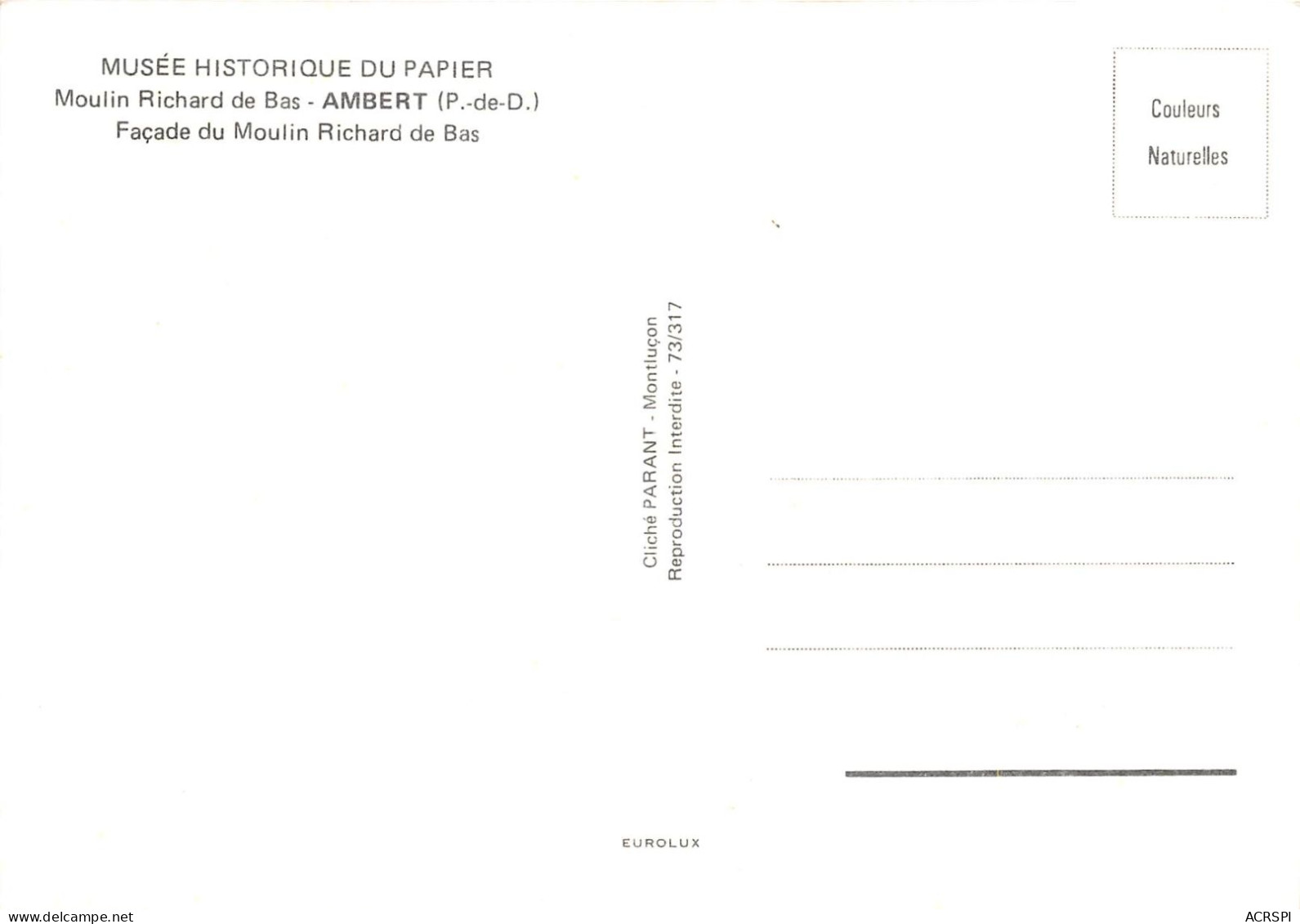 MUSEE HISTORIQUE DU PAPIER Moulin Richard De Bas AMBERT Facade Du Moulin Richard 6(scan Recto-verso) MA2216 - Ambert
