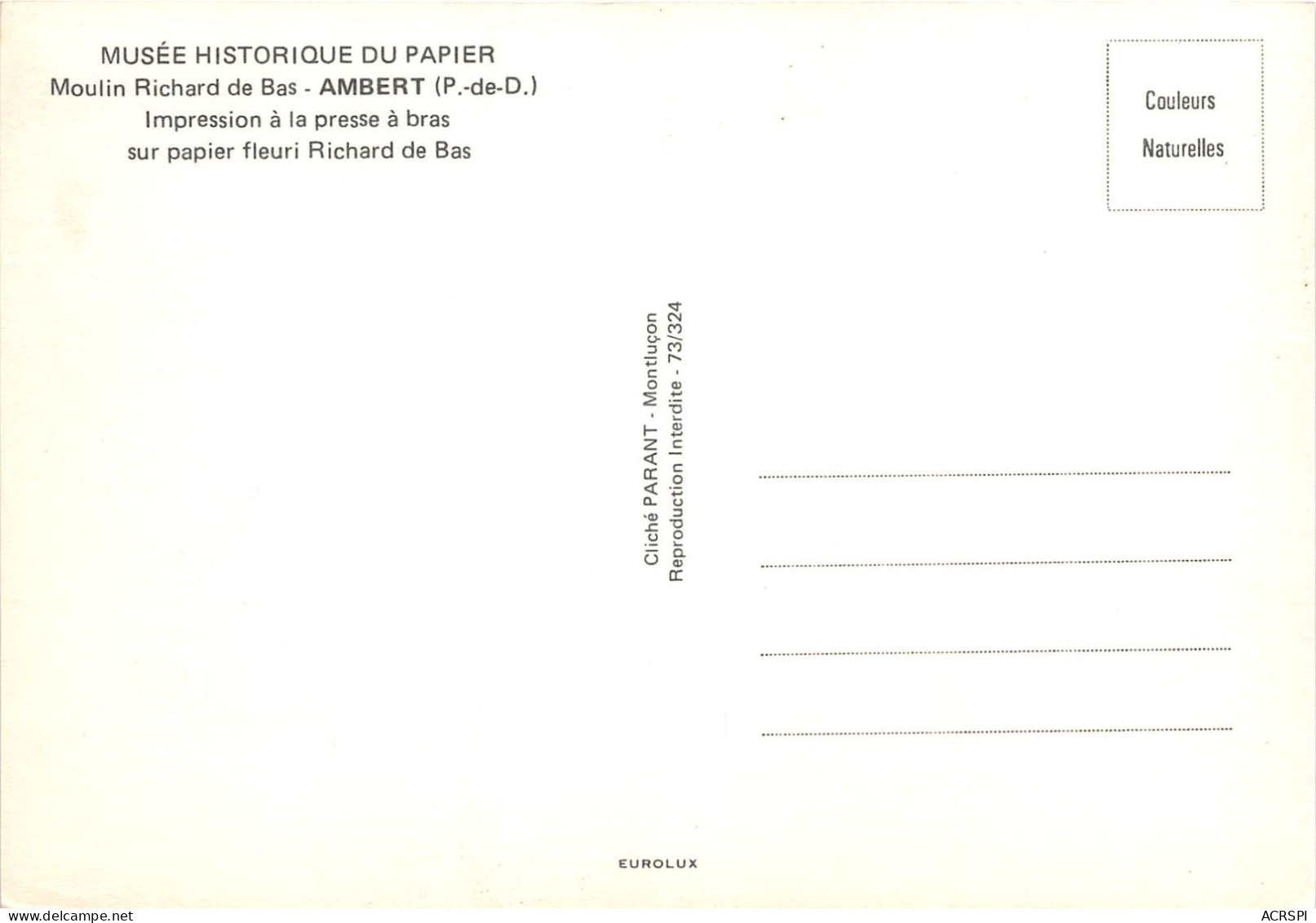 MUSEE HISTORIQUE DU PAPIER Moulin Richard De Bas AMBERT Impression A La Presse A Bras 9(scan Recto-verso) MA2224 - Ambert