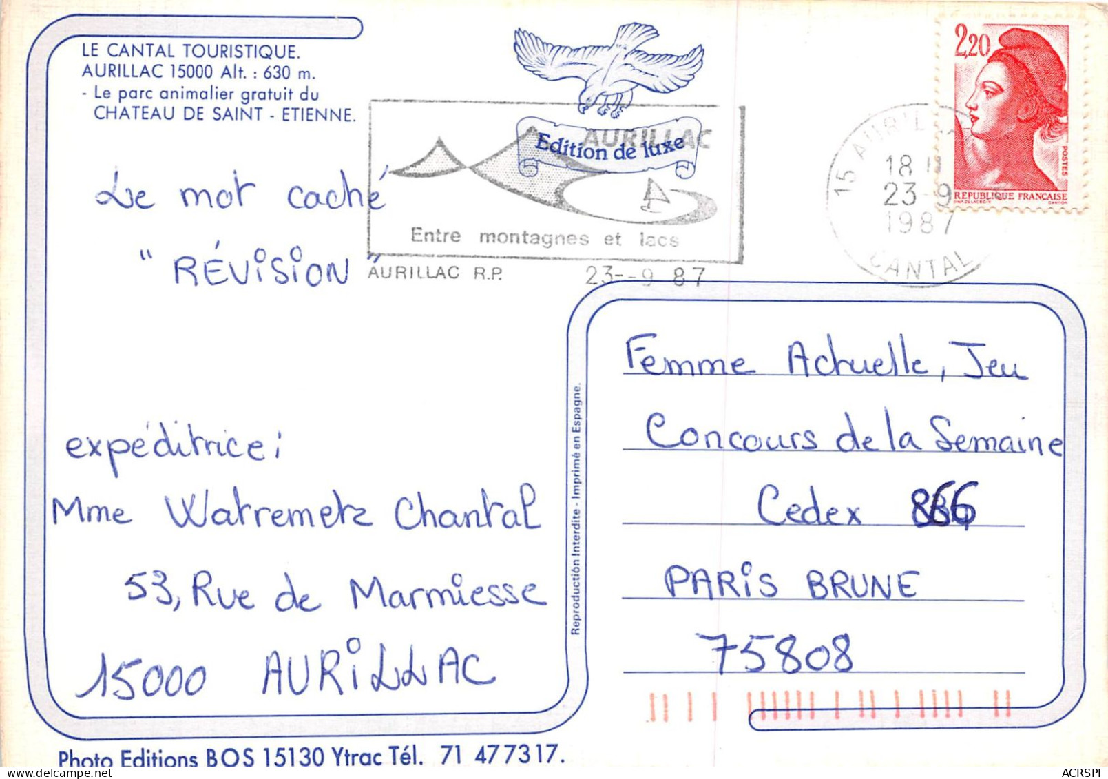 AURILLAC Le Parc Animalier Gratuit Du Chateau De Saint Etienne 14(scan Recto-verso) MA2250 - Aurillac