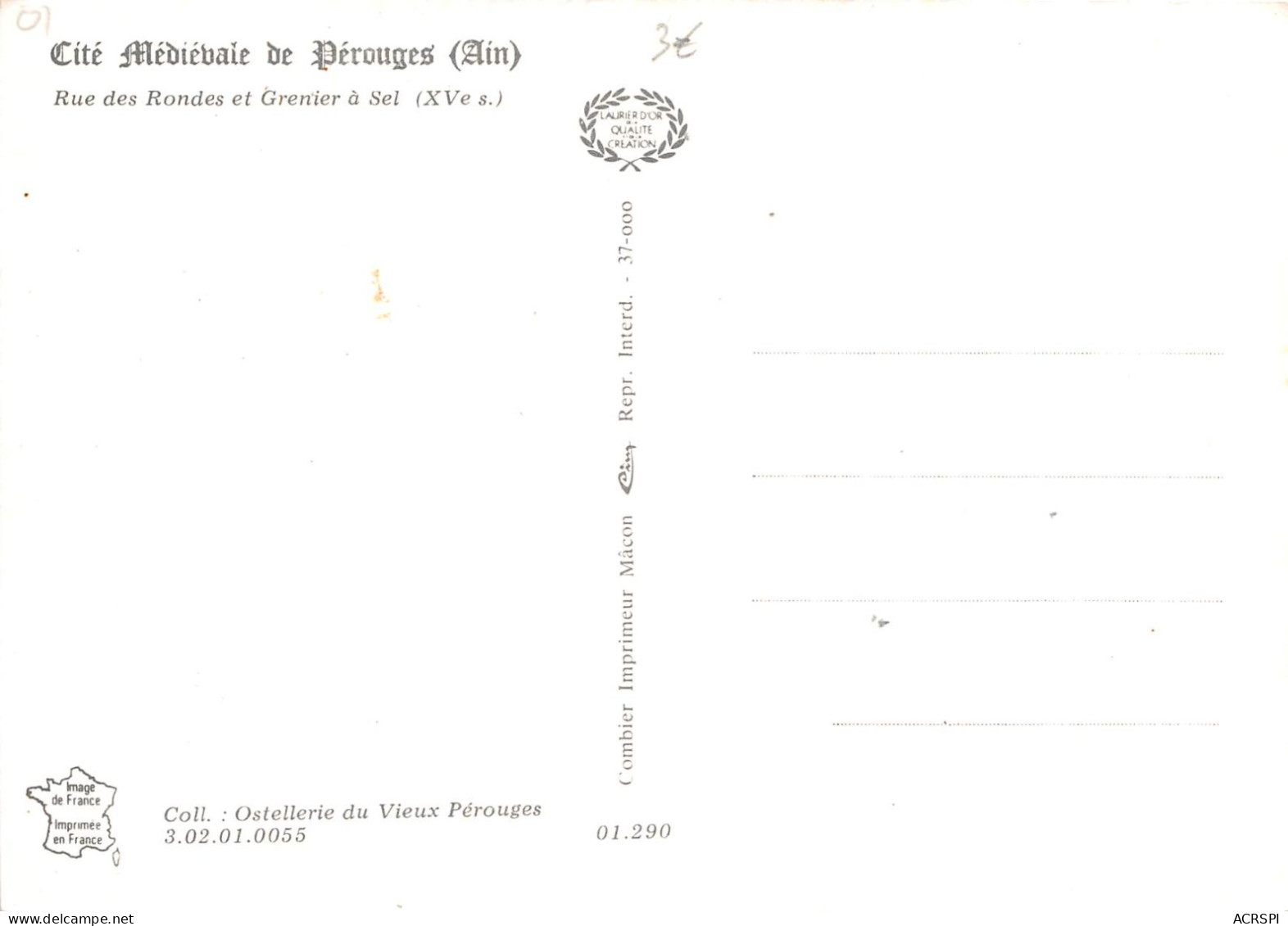 Cite Medievale De PEROUGES Rue Des Rondes Et Grenier A Sel 21(scan Recto-verso) MA2257 - Pérouges