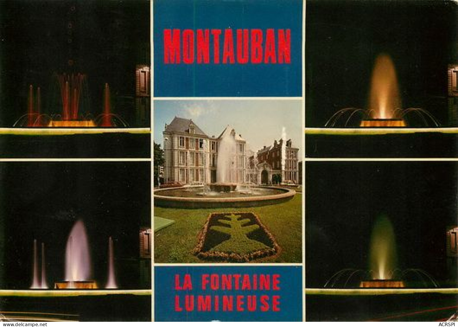 MONTAUBAN  La Fontaine Lumineuse   18  (scan Recto-verso)MA2270Bis - Montauban