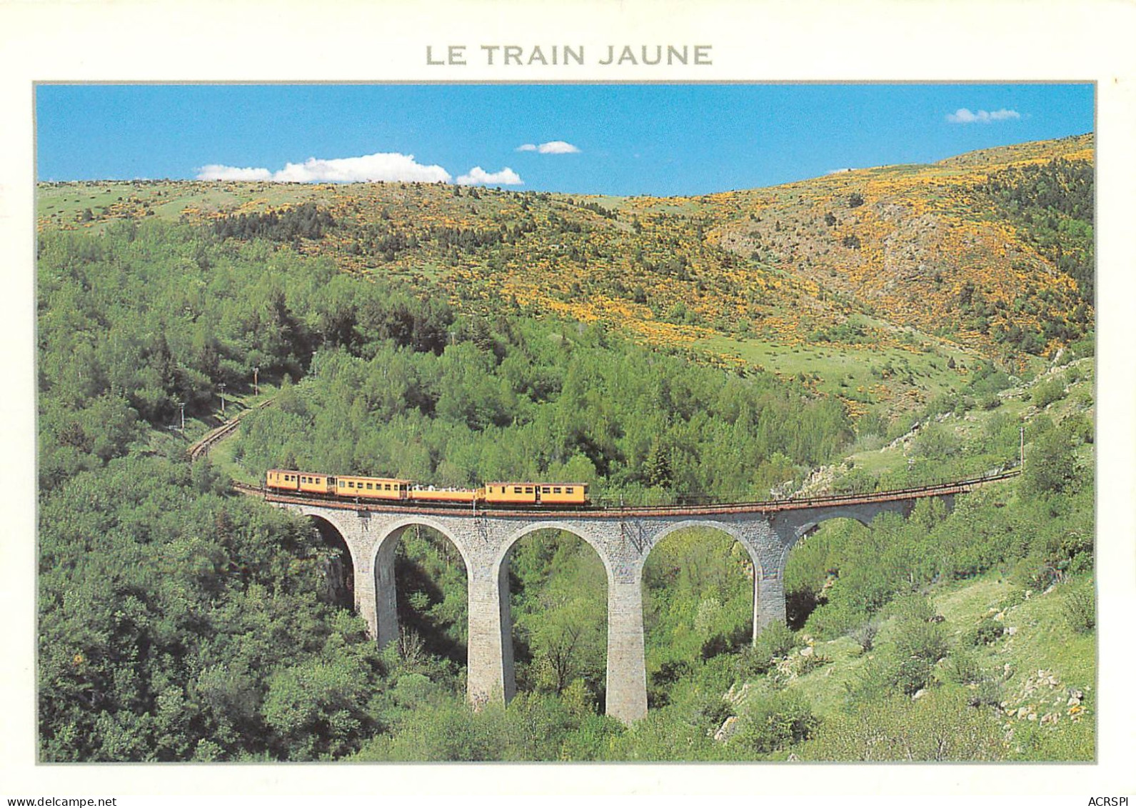 Le Train Jaune  En Cerdagne Villefranche  La Tour De Carol   1   (scan Recto-verso)MA2279Bis - Sonstige & Ohne Zuordnung