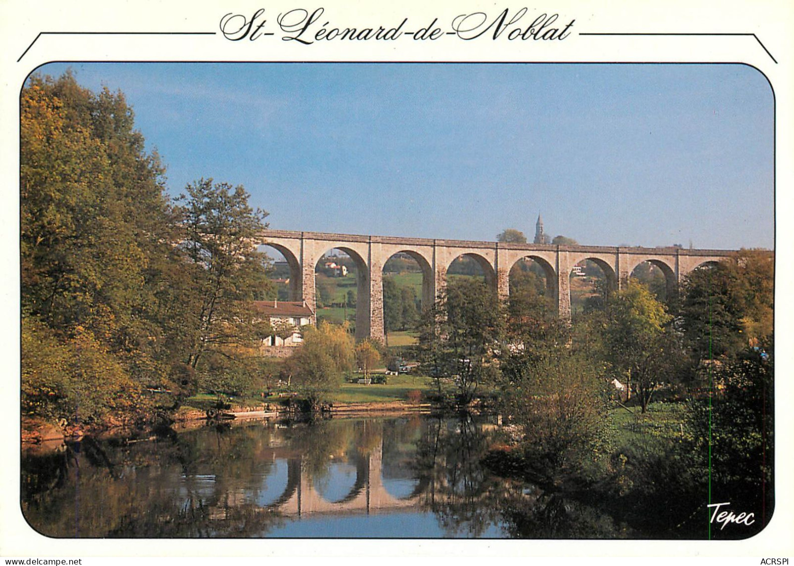 SAINT LEONARD De Noblat  Le Viaduc   14   (scan Recto-verso)MA2279 - Saint Leonard De Noblat