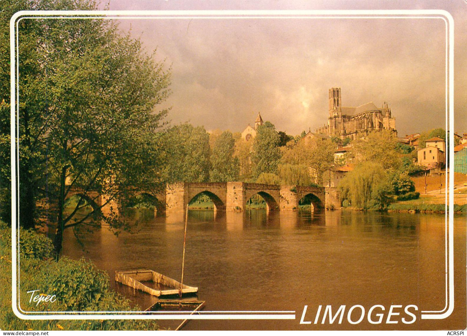LIMOGES  Barques Sur La Vienne  Pont Et Cathedrale  11   (scan Recto-verso)MA2278Ter - Limoges