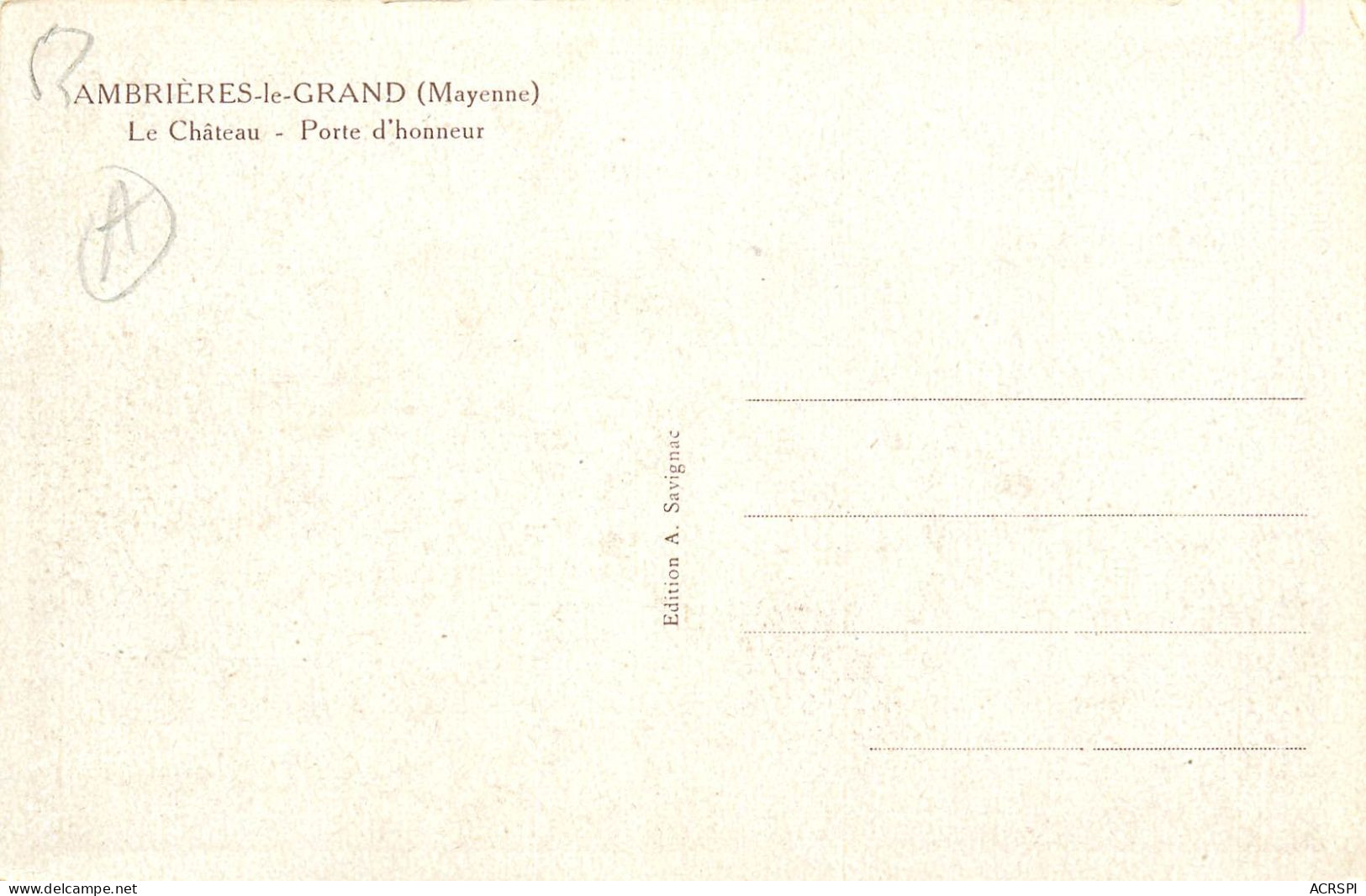 AMBRIERES LE GRAND Le Chateau Porte  D'honneur 48  (scan Recto-verso)MA2278 - Ambrieres Les Vallees