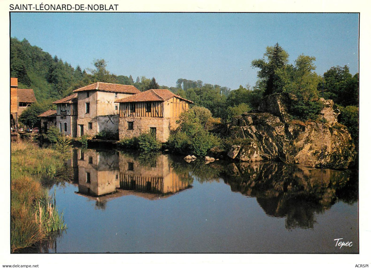 SAINT LEONARD DE NOBLAT  Le Moulin De NOBLAT Sur Le Vienne  31   (scan Recto-verso)MA2277Bis - Saint Leonard De Noblat