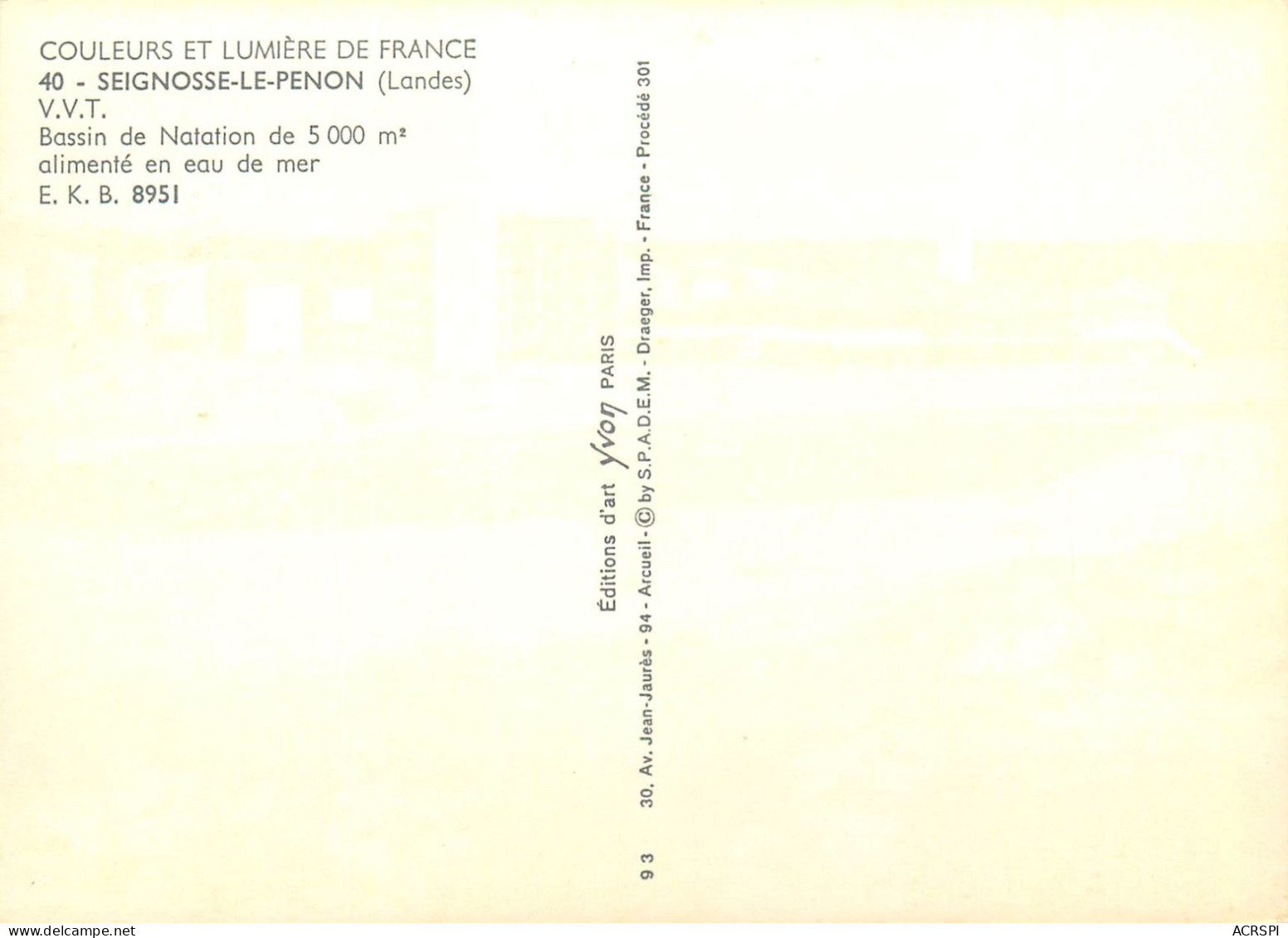 SEIGNOSSE LE PENON   Bassin De Natation De 5000m² Alimenté En Eau De Mer  10   (scan Recto-verso)MA2281Ter - Morcenx