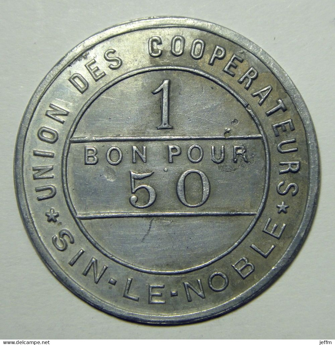 Sin-le-Noble  Union Des Coopérateurs 1 Bon Pour 50 - Monetary / Of Necessity