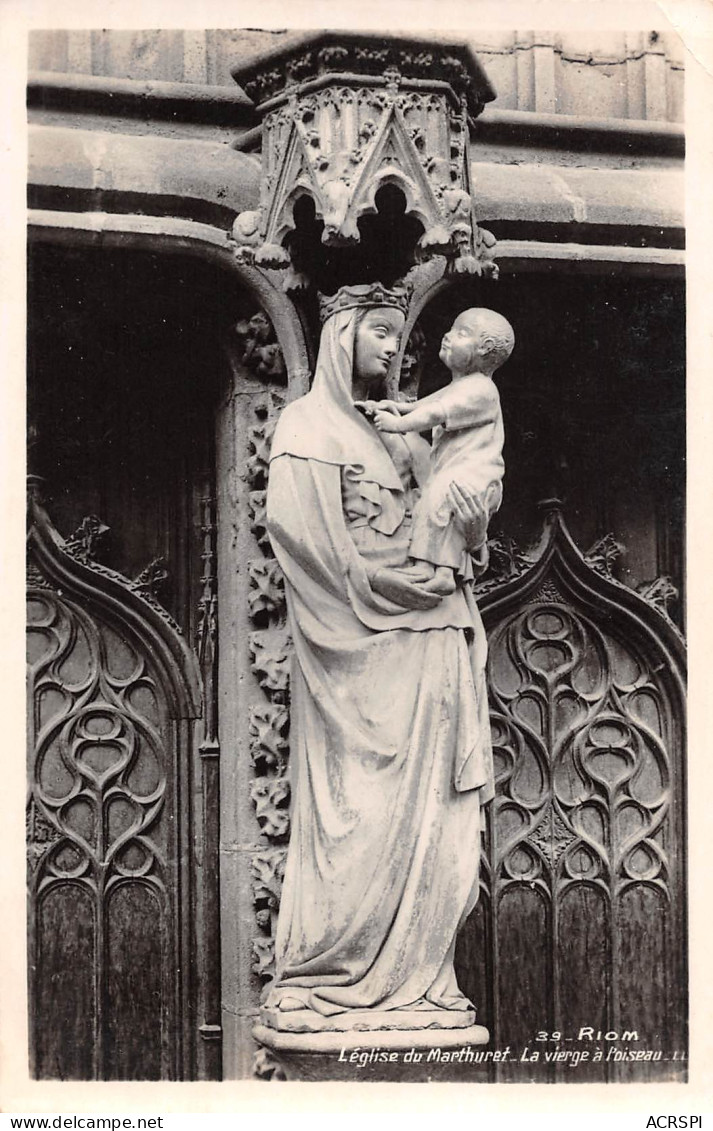 RIOM église Saint MATHURET La Vierge à L'oiseau AUVERGNE   3   (scan Recto-verso)MA2294Bis - Riom