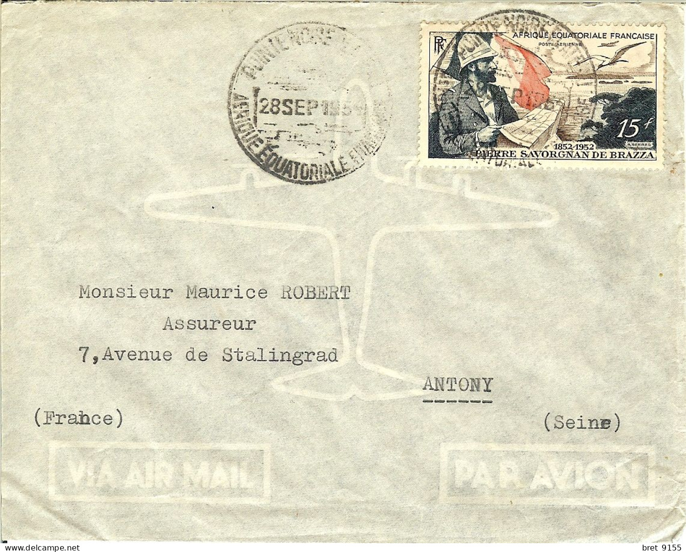 ENVELOPPE AFRIQUE EQUATORIALE FRANCAISE PAR AVION POUR 92 ANTONY TIMBRE 15F PIERRE SAVORGNAN DE BRAZZA - 1927-1959 Briefe & Dokumente