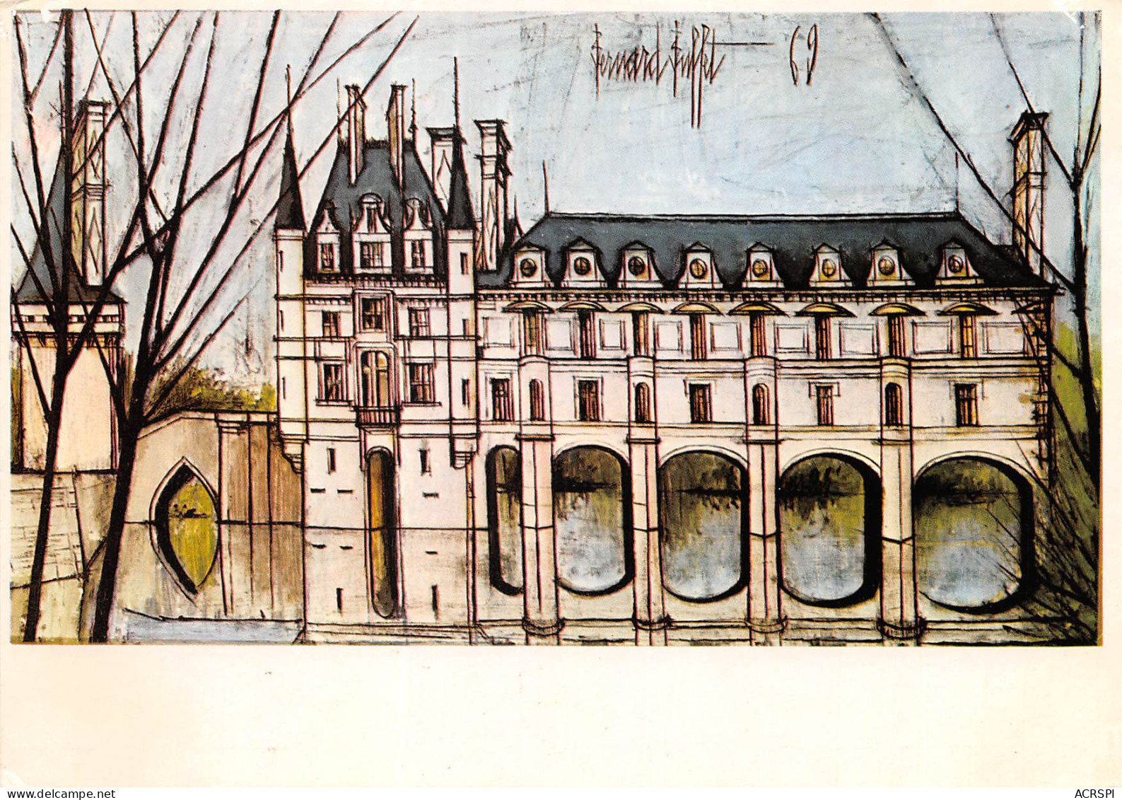 37 Chenonceau  Peinture De Bernard BUFFET  3 (scan Recto-verso)MA2299Ter - Chenonceaux