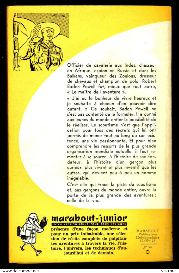 "BADEN-POWELL, Le Maître De L'Aventure", De Robert BASTIN - MJ N° 96 -  Récit - 1957. - Marabout Junior