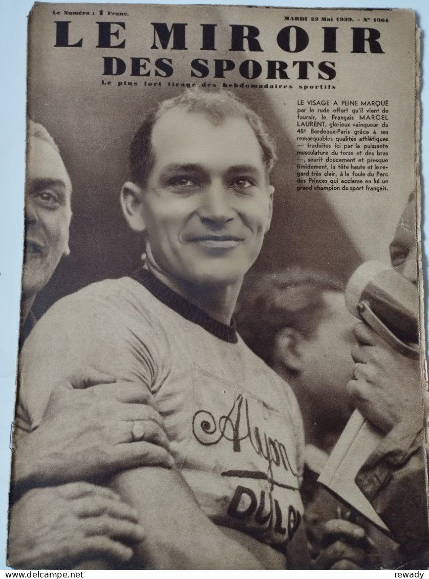 Le Miroir Des Sports - 23 Mai 1939 (N. 1064) - Andere & Zonder Classificatie