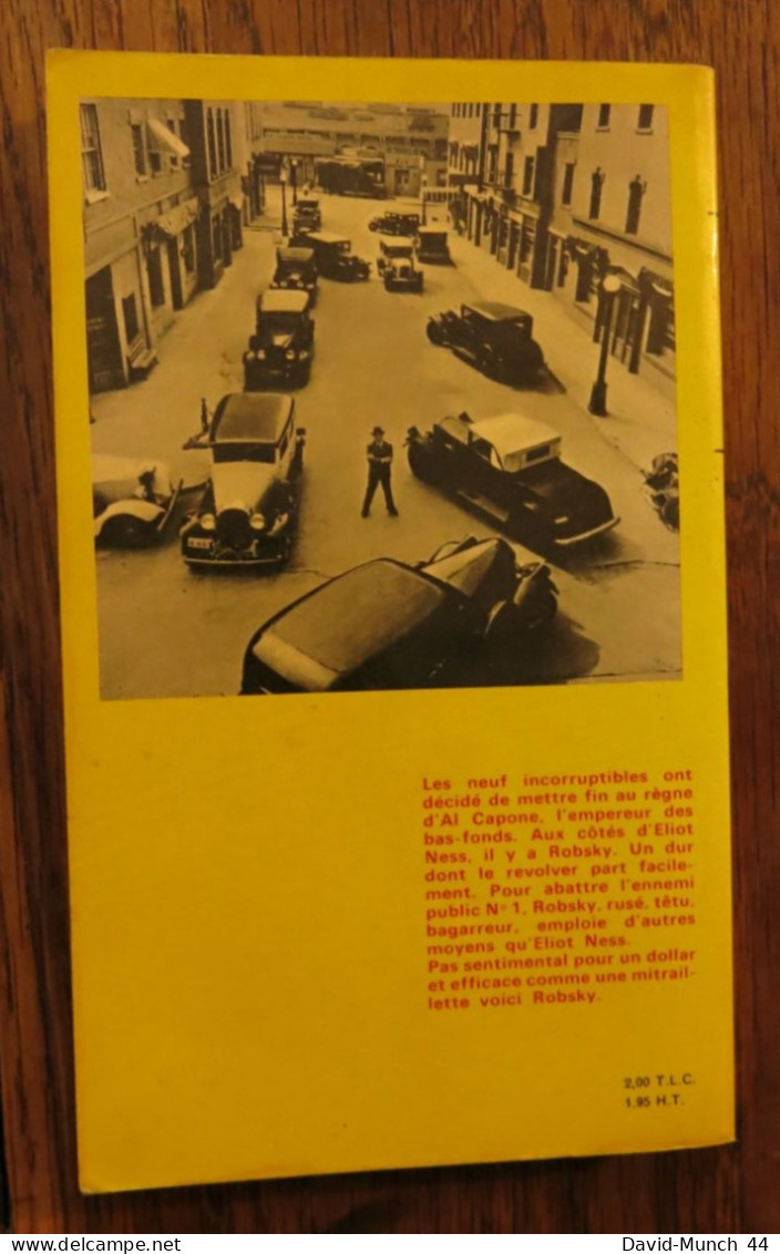 Les Incorruptibles Contre La Pègre E Paul Robsky & Oscar Fraley. Collection Presses Pocket N°508. 1967 - Presses De La Cité