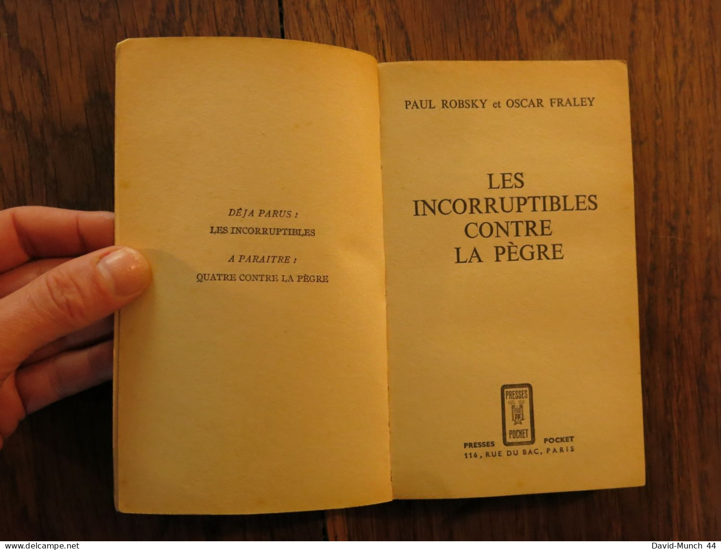 Les Incorruptibles Contre La Pègre E Paul Robsky & Oscar Fraley. Collection Presses Pocket N°508. 1967 - Presses De La Cité