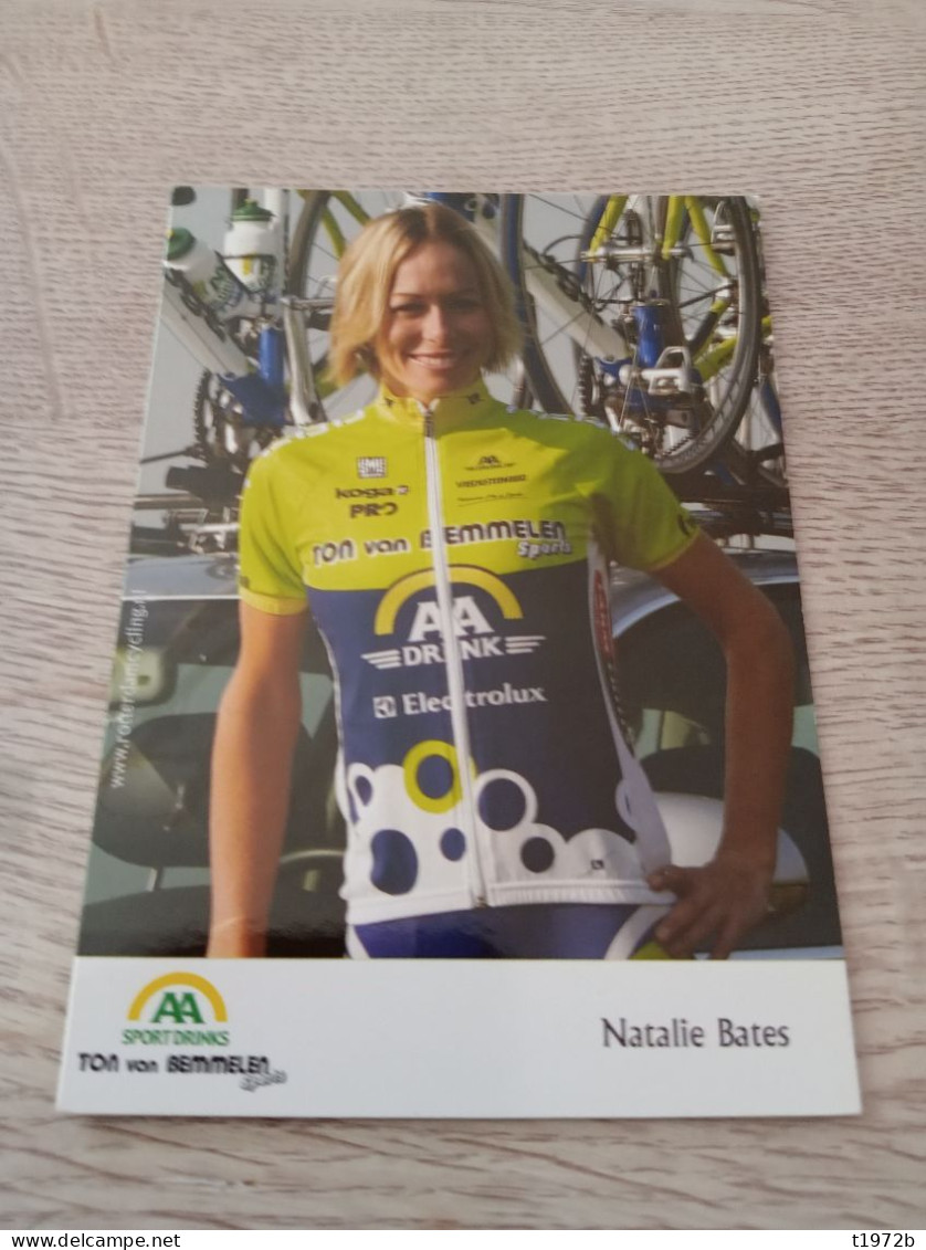 Cyclisme Cycling Ciclismo Ciclista Wielrennen Radfahren BATES NATHALIE (Ton Van Bemmelen- AA Drink 2005) - Cycling