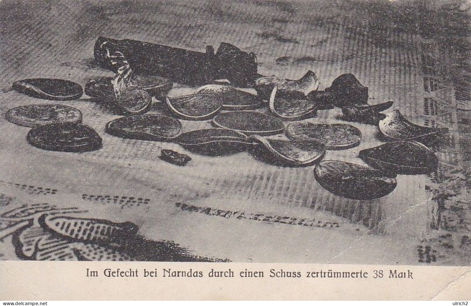 AK Im Gefecht Bei Narndas Durch Einen Schuss Zertrümmerte 38 Mark - 1. WK (69033) - War 1914-18