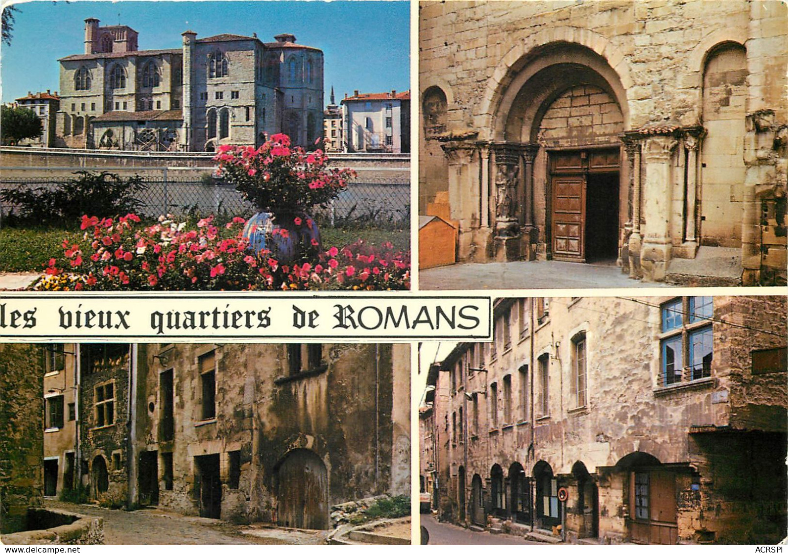 ROMAN SUR ISERE Les Vieux Quartiers Et La Collegiale Saint Bernard 17(scan Recto-verso) MC2410 - Romans Sur Isere