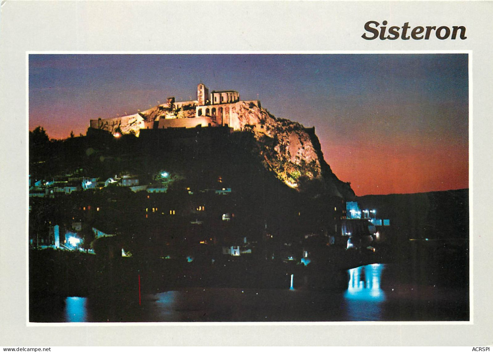 SISTERON Vue Generale De Nuit De La Ville Et De La Citadelle 13(scan Recto-verso) MC2445 - Sisteron